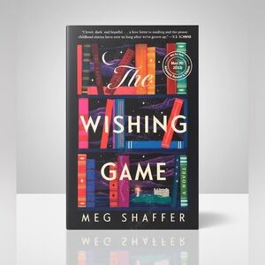 The Wishing Game by Meg Shaffer - Rare Advance Reader’s Edition (ARC)